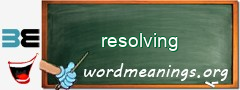 WordMeaning blackboard for resolving